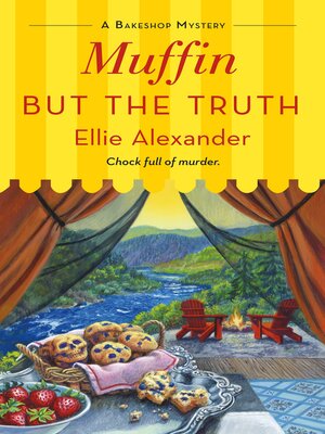 cover image of Muffin But the Truth--A Bakeshop Mystery